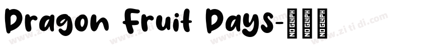 Dragon Fruit Days字体转换